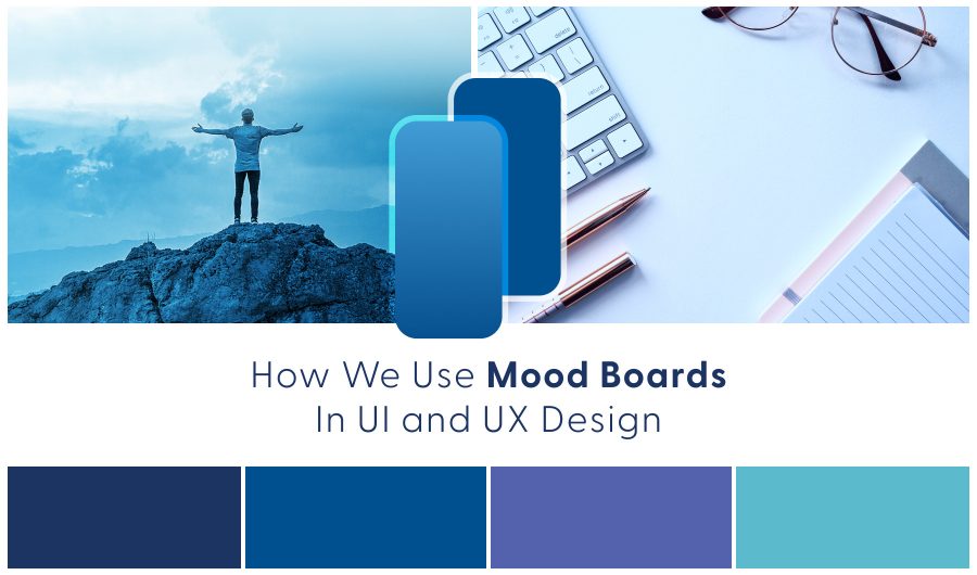 How We Use Mood Boards in UI and UX Design